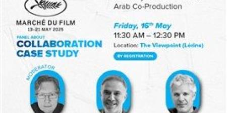 مركز السينما العربية يناقش الإنتاج العربي المشترك في مهرجان كان