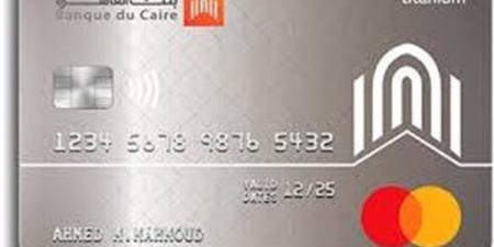 اشترِ كل اللي عايزه.. فيزا مشتريات بنك القاهرة 2025